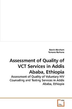 portada assessment of quality of vct services in addis ababa, ethiopia (en Inglés)