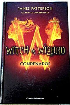 portada Witch and Wizard. Condenados