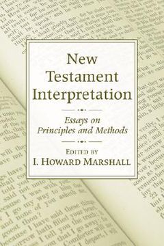 portada new testament interpretation: essays on principles and methods (en Inglés)