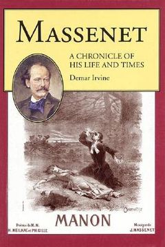 portada massenet: a chronicle of his life and times (in English)