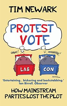 portada Protest Vote: How the Mainstream Parties Lost the Plot (en Inglés)