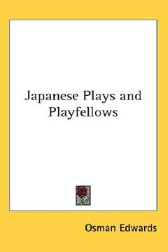 portada japanese plays and playfellows (en Inglés)