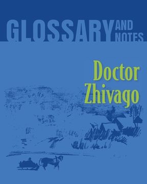 portada Doctor Zhivago Glossary and Notes: Doctor Zhivago (en Inglés)