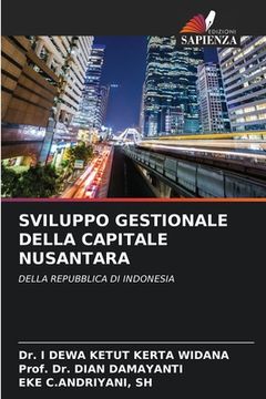 portada Sviluppo Gestionale Della Capitale Nusantara (en Italiano)