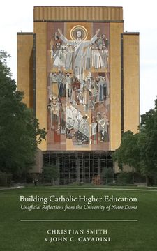 portada Building Catholic Higher Education (en Inglés)