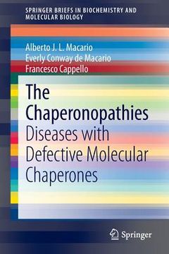 portada the chaperonopathies: diseases with defective molecular chaperones (en Inglés)