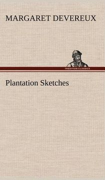portada plantation sketches (en Inglés)
