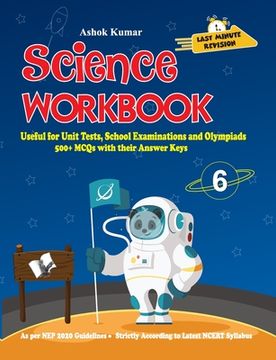 portada Science Workbook Class 6: Useful for Unit Tests, School Examinations & Olympiads (en Inglés)