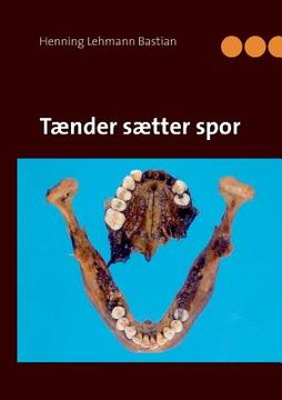 portada Tænder sætter spor (in Danés)