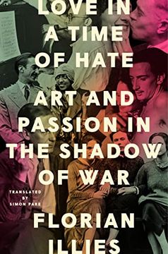 portada Love in a Time of Hate: Art and Passion in the Shadow of war (en Inglés)