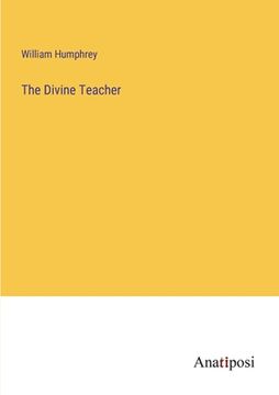 portada The Divine Teacher (en Inglés)