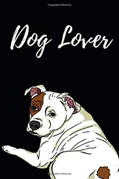 portada Dog Lover: Blank Lined dog Not 