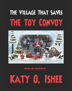 portada The Village That Saves The Toy Convoy: Inspired by True Events (en Inglés)