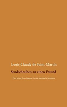 portada Sendschreiben an Einen Freund: Oder Höhere Betrachtungen Über die Französische Revolution (in German)