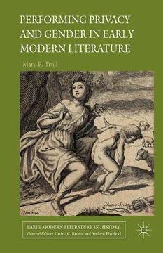 portada Performing Privacy and Gender in Early Modern Literature (en Inglés)