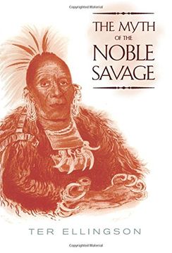 portada The Myth of the Noble Savage (en Inglés)