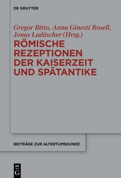 portada Römische Rezeptionen der Kaiserzeit und Spätantike (en Alemán)