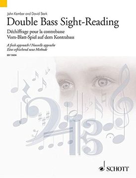 Double Bass Sight-Reading - A Fresh Approach (en Inglés)