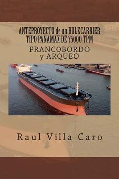 portada ANTEPROYECTO de un BULKCARRIER TIPO PANAMAX DE 75000 TPM: FRANCOBORDO y ARQUEO