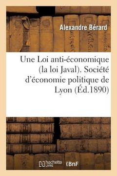 portada Une Loi Anti-Économique (La Loi Javal) (en Francés)