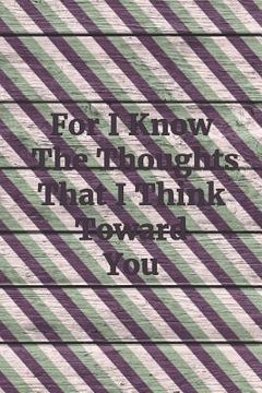 portada For I Know the Thoughts That I Think Toward You: Hexagon Paper Small Grid