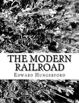 portada The Modern Railroad (in English)