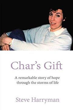 portada Char'S Gift: A Remarkable Story of Hope Through the Storms of Life (en Inglés)