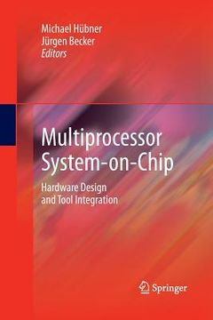 portada Multiprocessor System-On-Chip: Hardware Design and Tool Integration (en Inglés)