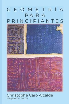 portada Geometría Para Principiantes: ANTIPOESÍA Vol.34