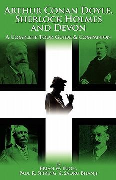 portada arthur conan doyle, sherlock holmes and devon: a complete tour guide & companion (en Inglés)