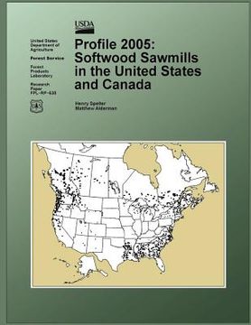 portada Profile 2005: Softwood Sawmills in the United States and Canada (en Inglés)