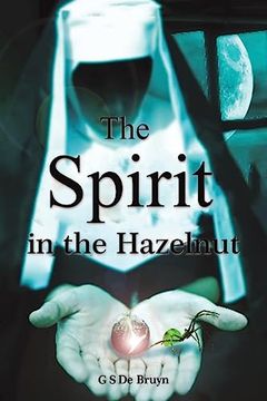 portada The Spirit in the Hazelnut (en Inglés)