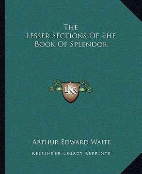 portada the lesser sections of the book of splendor (en Inglés)