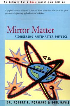 portada mirror matter: pioneering antimatter physics (en Inglés)
