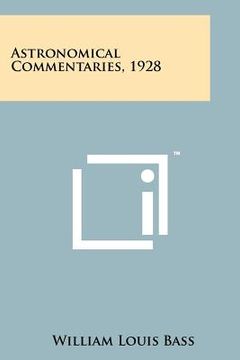 portada astronomical commentaries, 1928 (en Inglés)