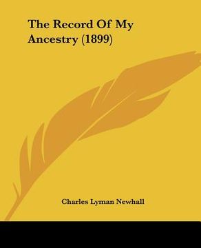 portada the record of my ancestry (1899) (in English)