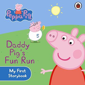 portada Peppa Pig: Daddy Pig's Fun Run: My First Storybook