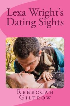 portada Lexa Wright's Dating Sights
