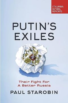 portada Putin's Exiles: Their Fight for a Better Russia