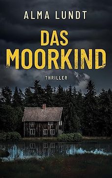 portada Das Moorkind: Thriller (en Alemán)