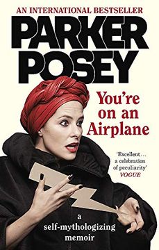 portada You'Re on an Airplane: A Self-Mythologizing Memoir (en Inglés)