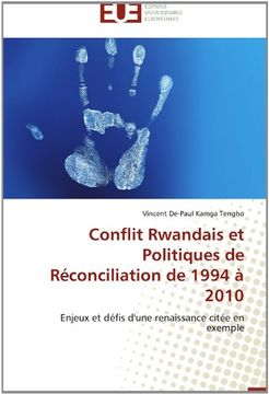 portada Conflit Rwandais Et Politiques de Reconciliation de 1994 a 2010