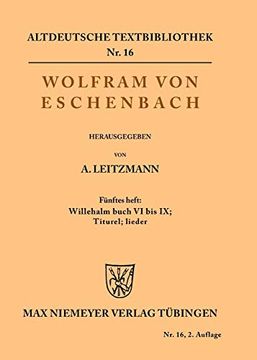 portada Willehalm Buch vi bis ix; Titurel; Lieder (Altdeutsche Textbibliothek) 