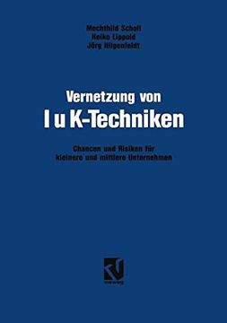 portada Vernetzung von IuK-Techniken: Chancen und Risiken der Informations- und Kommunikationstechniken für kleinere und mittlere Unternehmen