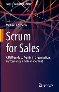 portada Scrum for Sales: A B2B Guide to Agility in Organization, Performance, and Management (in English)