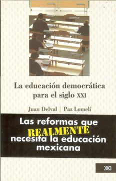 portada La Educacion Democratica Para el Siglo xxi