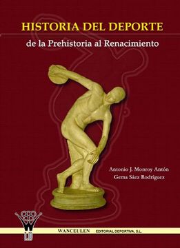 portada Historia del Deporte. De la Prehistoria al Renacimiento (in Spanish)