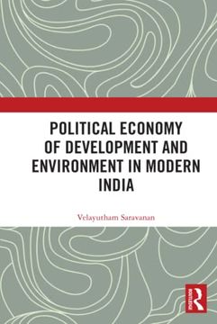 portada Political Economy of Development and Environment in Modern India (en Inglés)