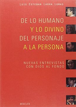 portada De lo Humano y lo Divino. Del Personaje a la Persona (in Spanish)