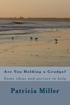 portada Are You Holding a Grudge?: Some ideas and picture to help